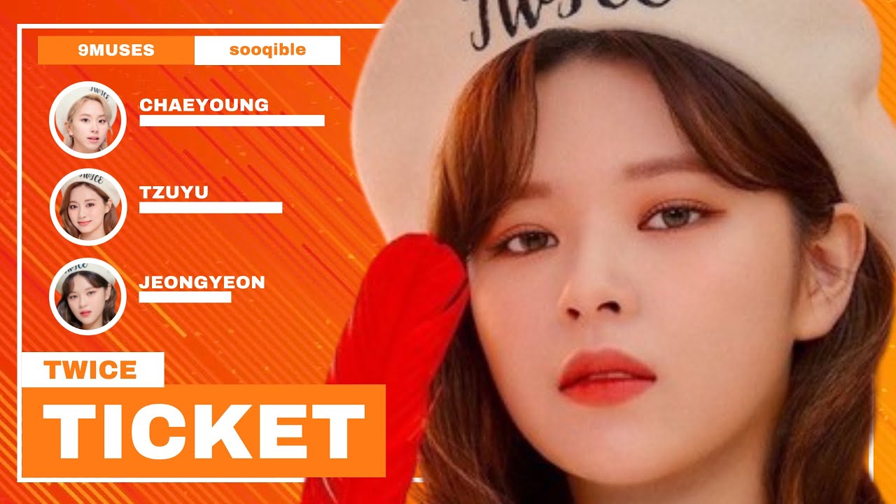 How Would TWICE sing Ticket by 9MUSES