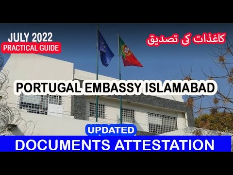 Documents Legalisation Process | Portugal Embassy in Pakistan | Updated 2022 | Time | Fee | Email