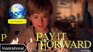 Hollywood | Pay It Forward | 2000(P)