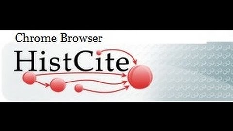Histcite using google Chrome Browser