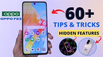 Oppo F23 5G Tips And Tricks - Top 60++ Hidden Features | Hindi-हिंदी