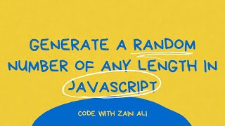 How to get  random number of dedicated length in JavaScript.