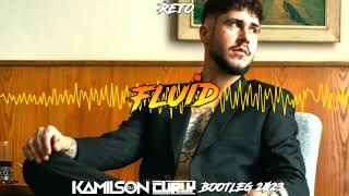 ReTo - Fluid ( CURLY x KAMILSON PRODUKCJA BOOTLEG )