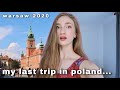 WARSAW TRAVEL VLOG | my last vacation in poland