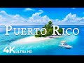 FLYING OVER PUERTO RICO 4K UHD Soothing Music Along With Beautiful Nature Video 4K Video UHD 
