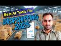 Top AI Tools for Dropshipping in 2025 🔥 | Boost Sales