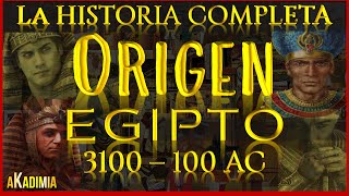 EGIPTO | La HISTORIA COMPLETA【3100-100 AC】💥🛑 La EXTRAORDINARIA CIVILIZACION EGIPCIA 💥 DOCUMENTAL