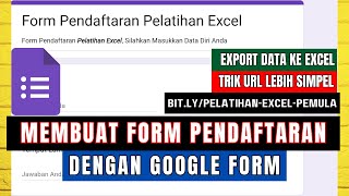 CARA MEMBUAT FORM PENDAFTARAN DENGAN GOOGLE FORM - MUDAH DAN GRATIS