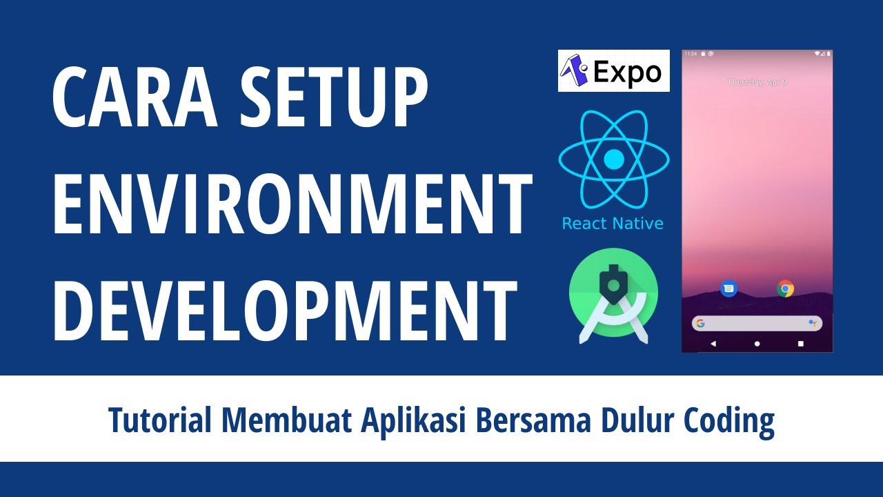 Cara Setup Environment Development React Native Expo CLI dan Android ...