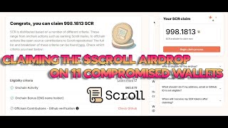 Episode 11: Claiming the $SCROLL airdrop on 11 compromised wallets (drained)