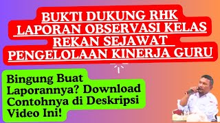 Cara Menyusun Laporan Observasi Kelas Rekan Sejawat Sesuai Rhk Pengelolaan Kinerja Guru