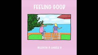 Feeling Good - Valentin Caillon et Angèle Borscha (réarrangement)