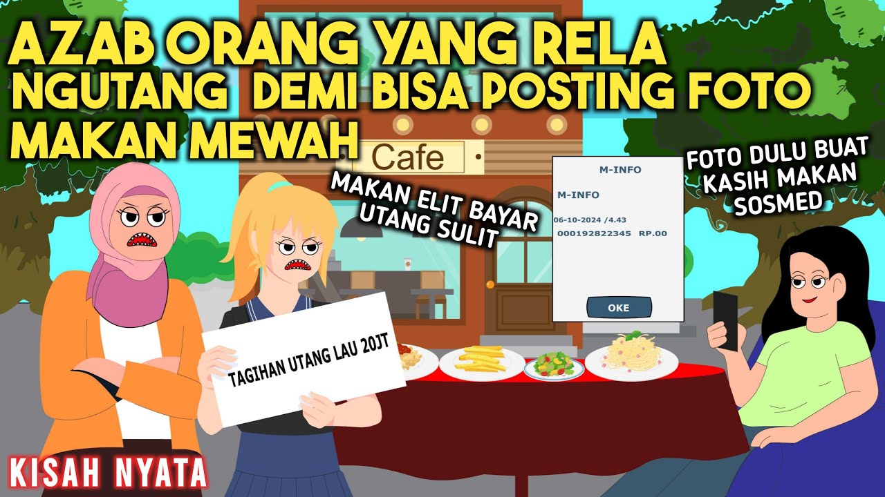 AZAB ORANG YANG RELA NGUTANG DEMI BISA POSTING FOTO MAKANAN MEWAH! | SINETRON KISAH NYATA