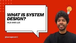 System Design Basics | What are HLD and LLD