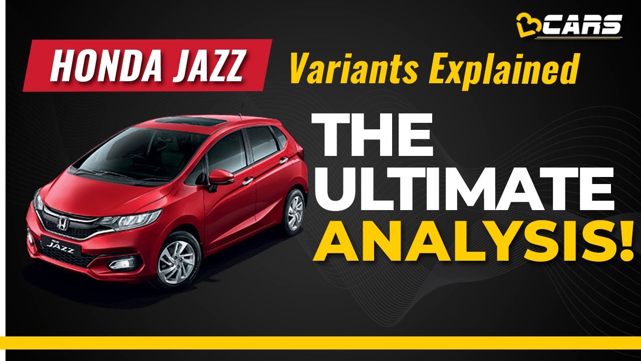 2020 Honda Jazz Variants Explained | V, VX, ZX | Manual & CVT