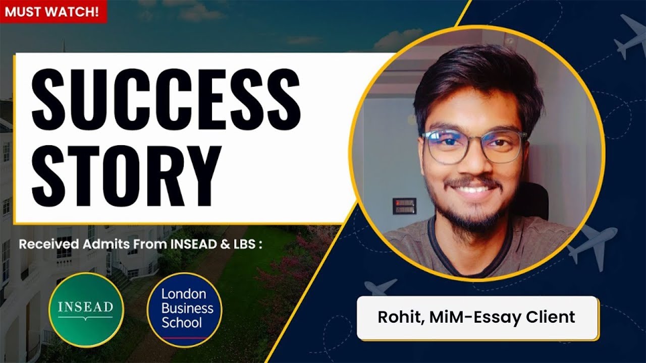 MiM-Essay Reviews: LBS & INSEAD