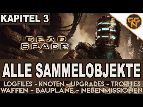 : 100% Guide - Alle Sammelobjekte, Alle Waffen, Alle Upgrades - Kapitel 3