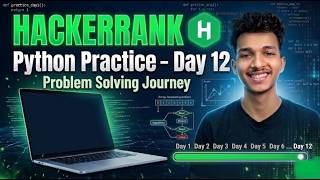 HackerRank Python Practice Day 12