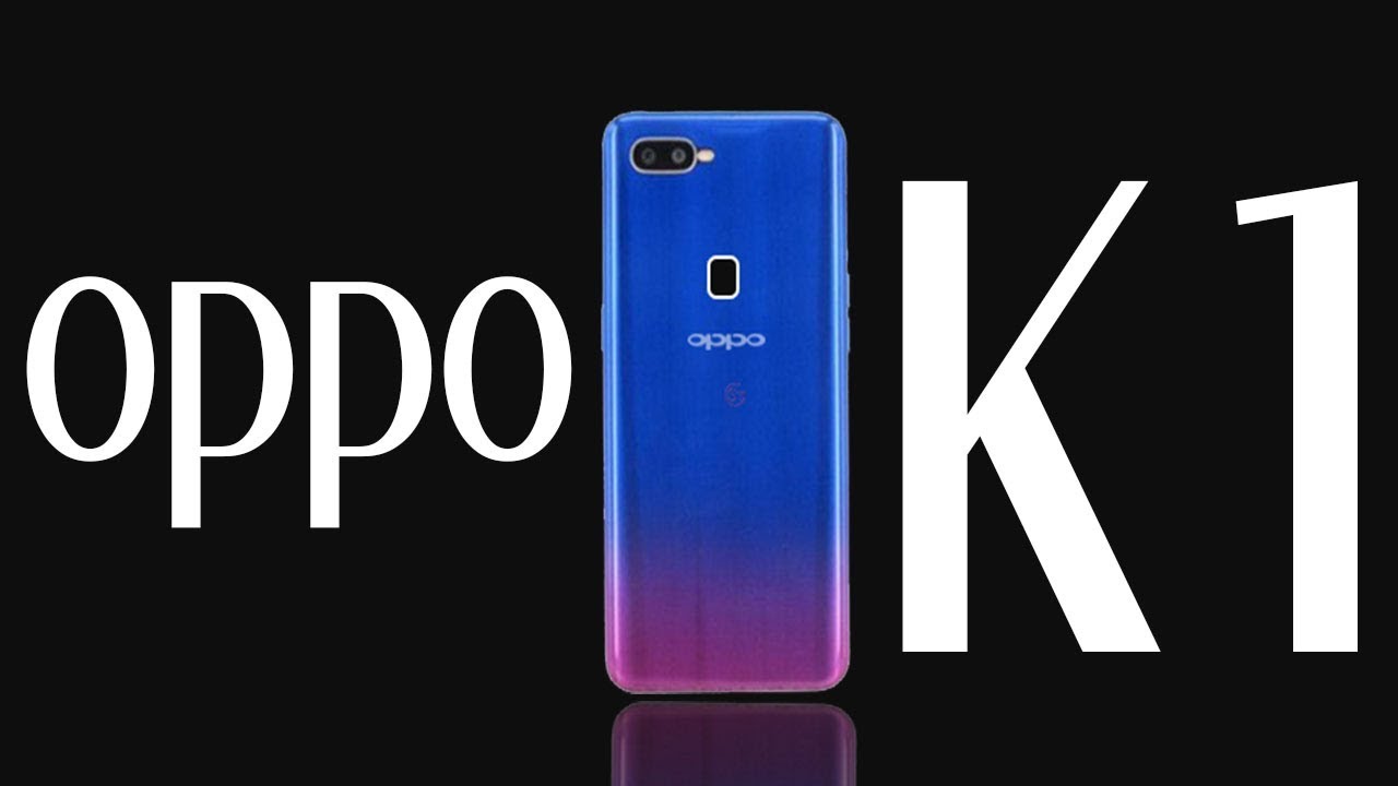 Oppo K1 Leaked -  Best In-Display Fingerprint Scanner and Full Specifications! 🔥