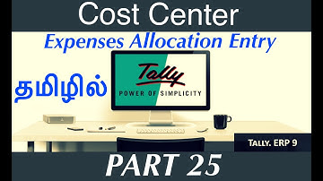 [Cost center Expenses Allocation Entry]    [PART 25] [Audio in Tamil]
