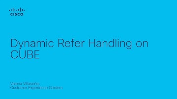 Enable Dynamic Refer Handling on Cisco CUBE | SIP Call Transfer Configuration Guide