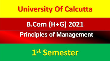 Principles of Management || CU || 2021 || Group-A and B Full  Solved || B.Com Sem-1