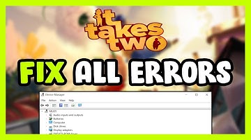 FIX It Takes Two Crashing, Freezing, Not Launching, Stuck & Black Screen