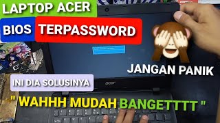RESET PASSWORD BIOS LAPTOP ACER..😱WAHH MUDAH BANGET😁CARA RESET BIOS PASSWORD BIOS TANPA BONGKAR² screenshot 1