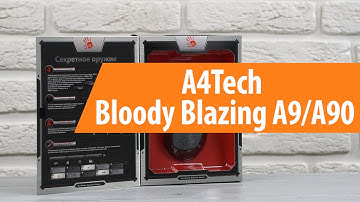 Распаковка A4Tech Bloody Blazing A9 / Unboxing A4Tech Bloody Blazing A9