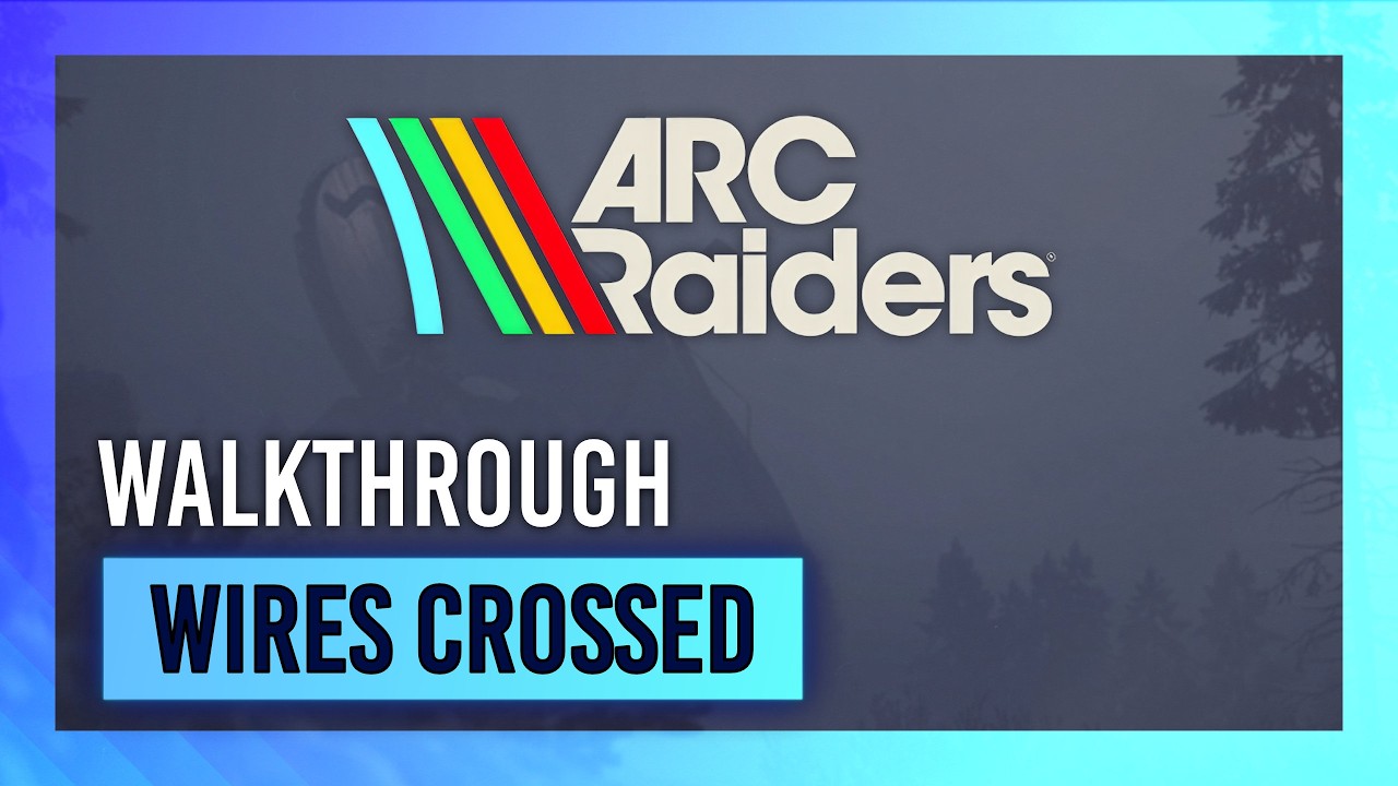 Wires Crossed | Quest Guide/Walkthrough | ARC Raiders thumbnail