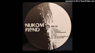 SSD 02 - FIEND - IVE GOT SUMTHING 4 U - SADISTIC SONIC DAMAGE