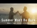 Summer Won't Be Back feat. EXILE ATSUSHI