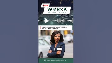 Can AI Fix Workplace Bias? The Truth About Data Driven Hiring | WORxK Global News