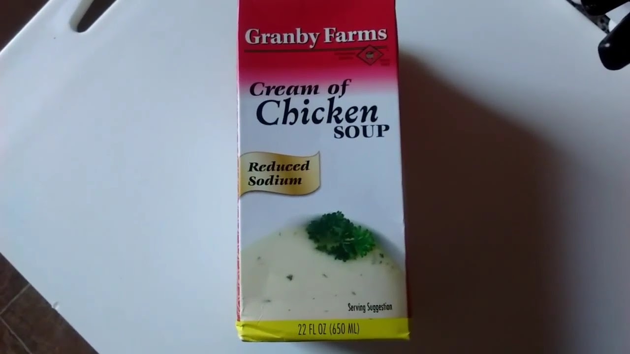 Cream of chicken soup "Granby farms" YouTube