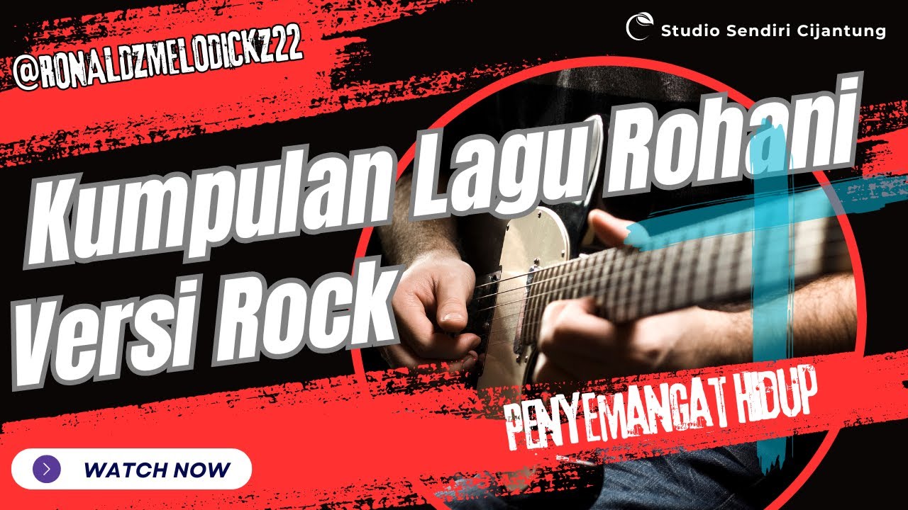 Kumpulan Lagu Rohani Versi Rock || Vol 12 || Penyemangat terbaik 2024 || ronaldzmelodickz22