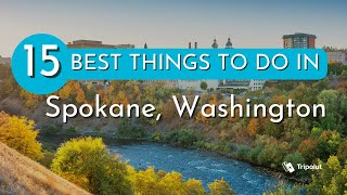 Things to do in Spokane, Washington