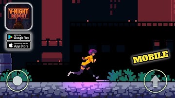 V-Night: Reboot - Gameplay Walkthrough (Android,IOS)
