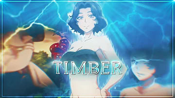 Anime Mix - Timber | Quick Edit [Edit/AMV]!