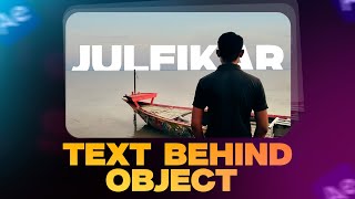 Text Behind Object Effect- Video Editing Bangla