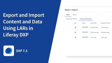 How to Export and Import Content and Data Using LARs in Liferay DXP
