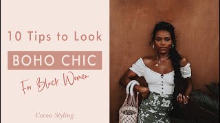 How to Dress Boho | For Black Women