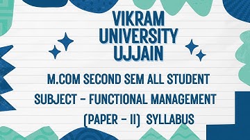 Vikram University Ujjain M.Com 2nd Sem Subject - Functional Management  Syllabus #viralvideo2025