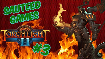 Technical Difficulties - Torchlight 2: Part 3