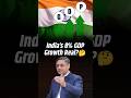 The Truth Behind India’s 8% GDP Growth | Top Economist Sanjeev Sanyal