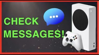 XBOX HOW TO CHECK MESSAGES NEW!