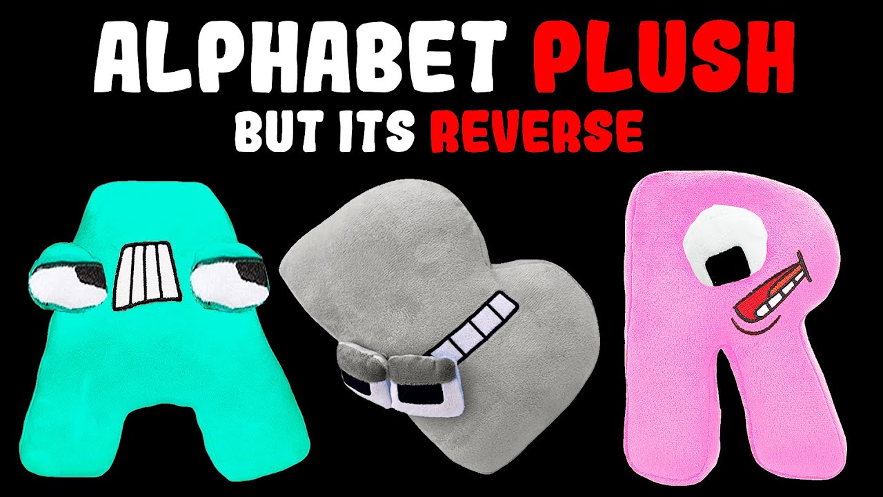 the legend of alphabet lore plush