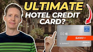 The Ultimate Hotel Credit Card? World of Hyatt