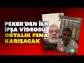 Sedat Peker'den ilk ifşa videosu / Süleyman Soylu istifa edecek mi?