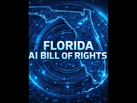 Florida’s AI Bill of Rights is coming — and it will affect EVERYONE.