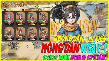 hướng dẫn nông dân ngày 1 Lữ Khách Đại Lục: Idle RPG chơi chuẩn build đội hình truyền thuyết